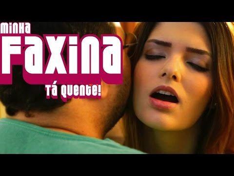 MINHA FAXINA TÁ QUENTE !