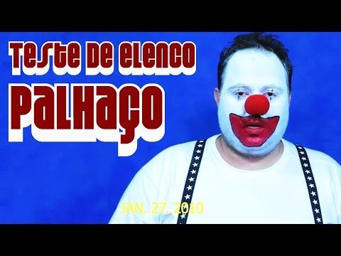 TESTE DE ELENCO PALHAÇO